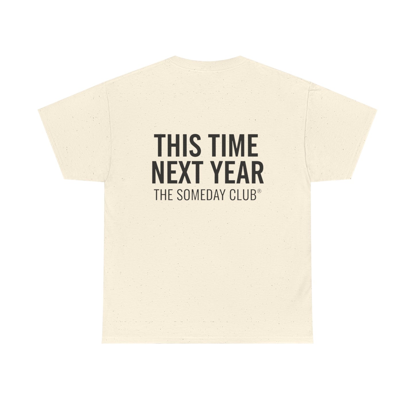 The Someday Club™ - Only Fools - Unisex Heavy Cotton Tee