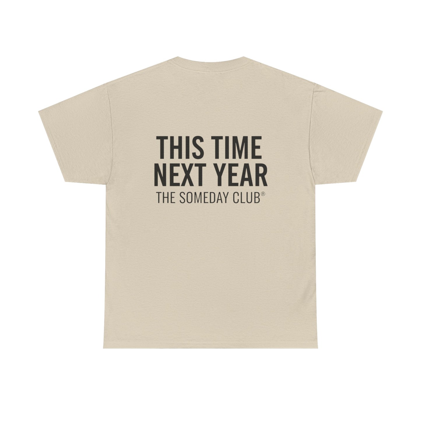 The Someday Club™ - Only Fools - Unisex Heavy Cotton Tee