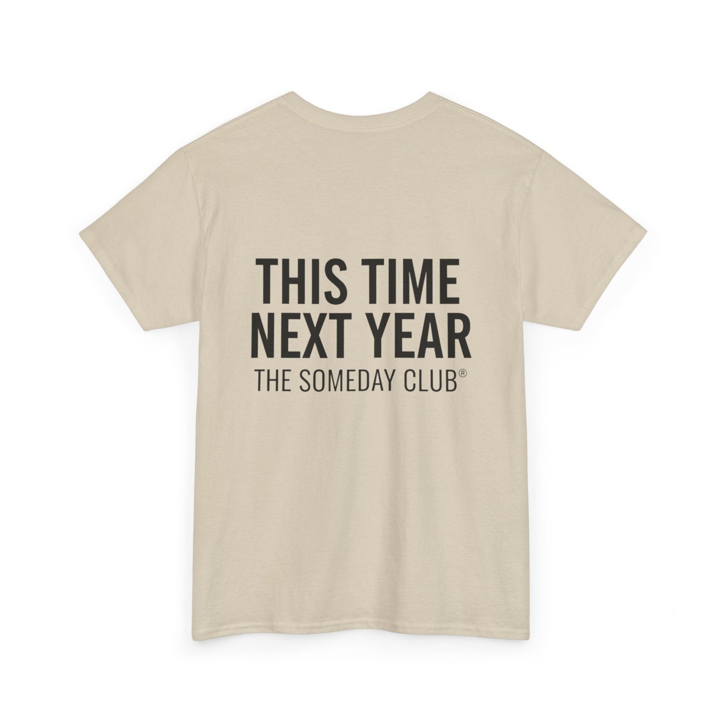 The Someday Club™ - Only Fools - Unisex Heavy Cotton Tee