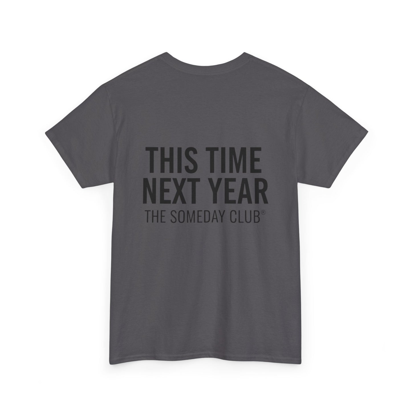The Someday Club™ - Only Fools - Unisex Heavy Cotton Tee