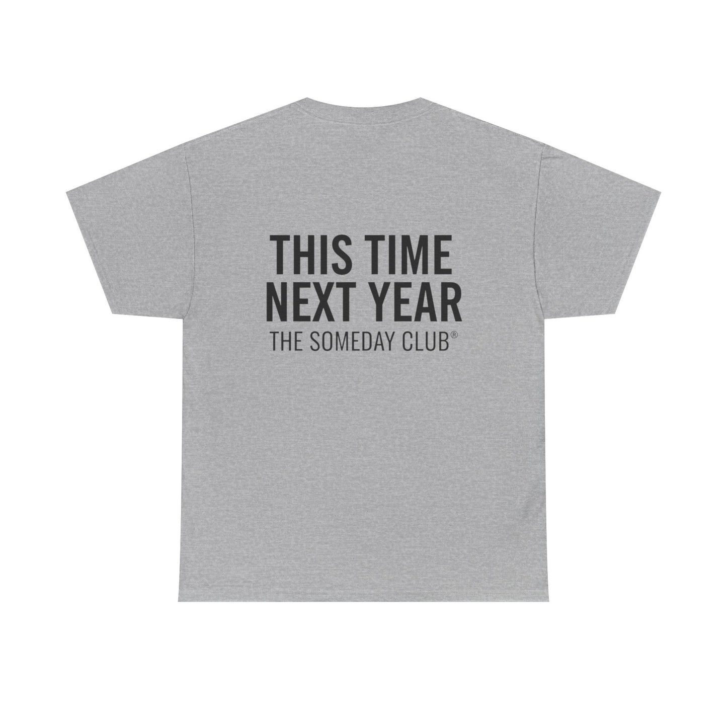 The Someday Club™ - Only Fools - Unisex Heavy Cotton Tee