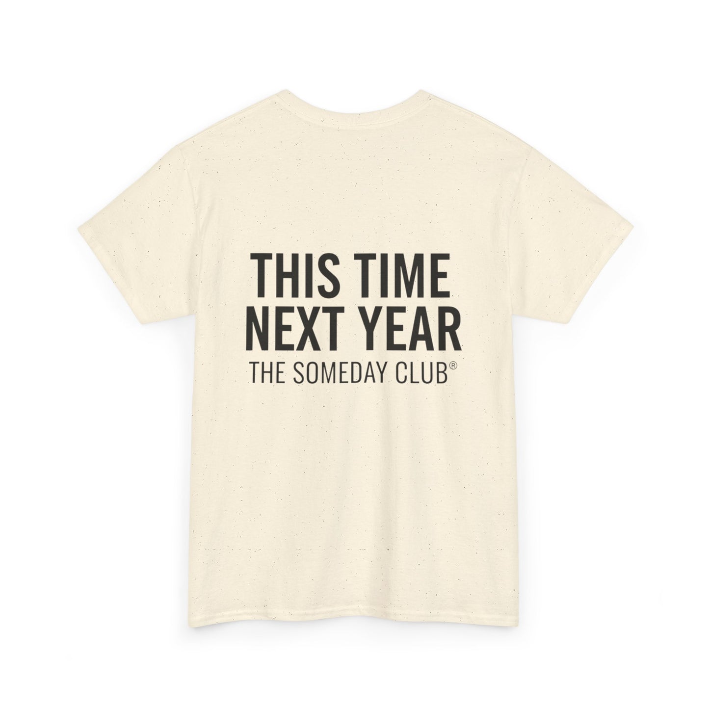 The Someday Club™ - Only Fools - Unisex Heavy Cotton Tee