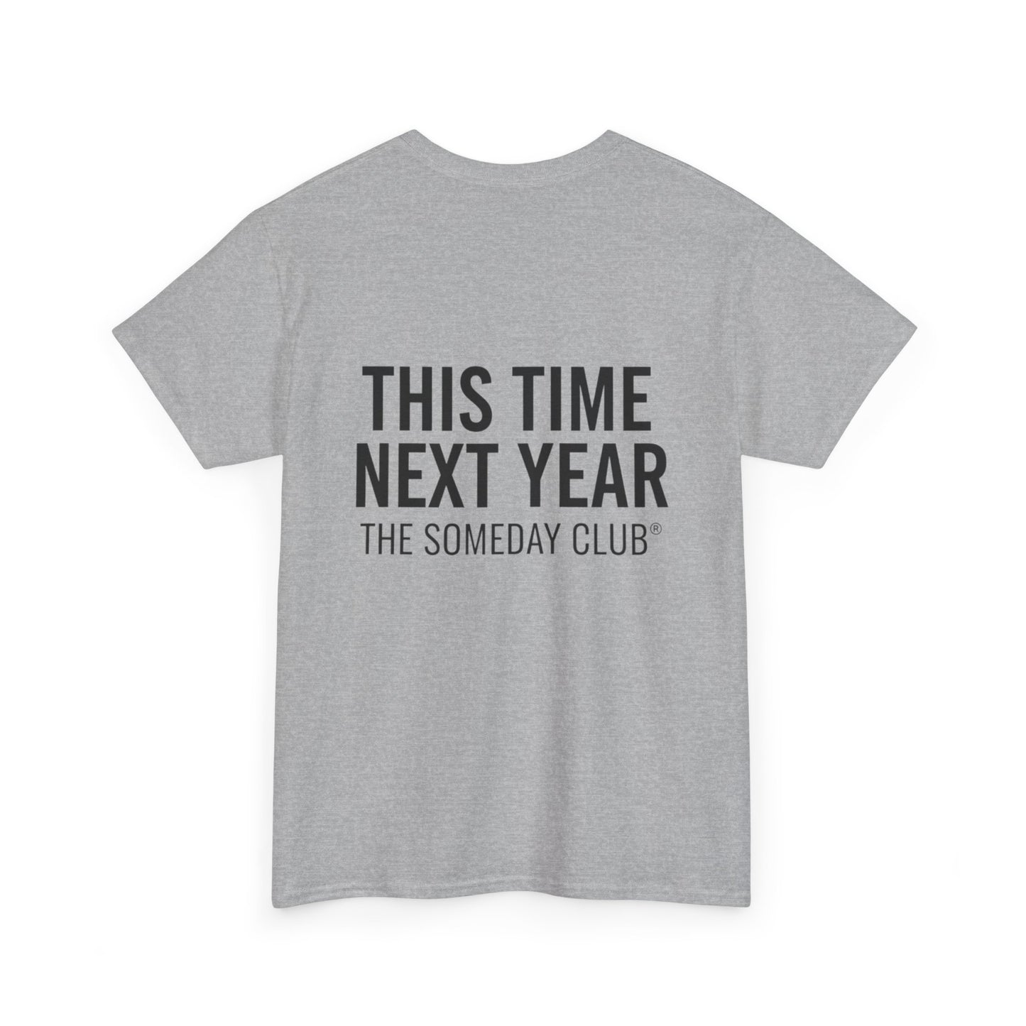 The Someday Club™ - Only Fools - Unisex Heavy Cotton Tee