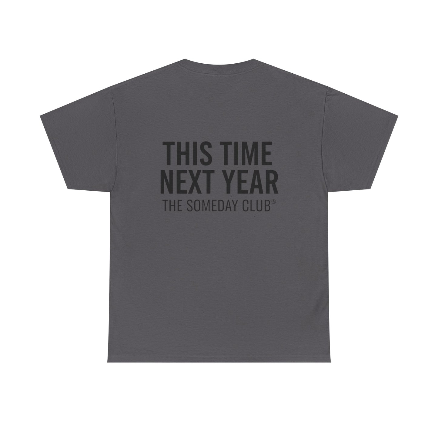 The Someday Club™ - Only Fools - Unisex Heavy Cotton Tee